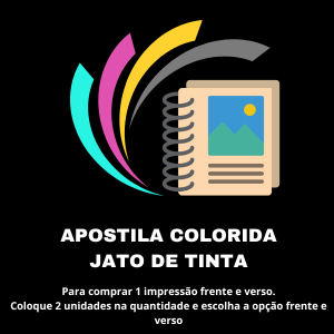 Apostila Colorida Jato de Tinta A4 Sulfite 75 gr 21 x 29,7 cm   Encadernação Área de impressão 20 x 28,7 cm